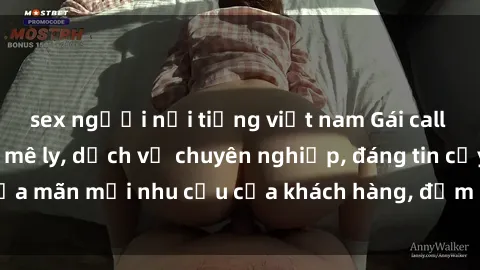 sex người nổi tiếng việt nam Gái call girl Việt Nam đẹp mê ly, dịch vụ chuyên nghiệp, đáng tin cậy, thỏa mãn mọi nhu cầu của khách hàng, đảm bảo sự hài lòng hoàn hảo.